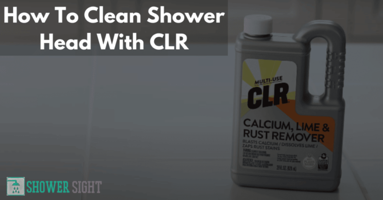 how-to-clean-a-shower-head-with-clr-step-by-step-guide-shower-sight