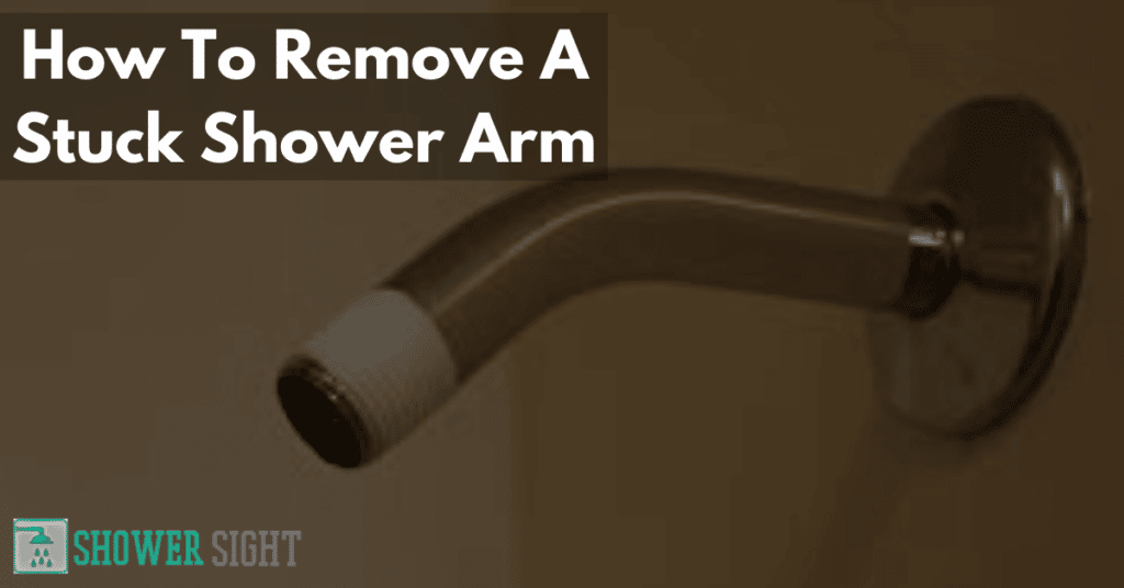 How To Remove A Stuck Shower Arm