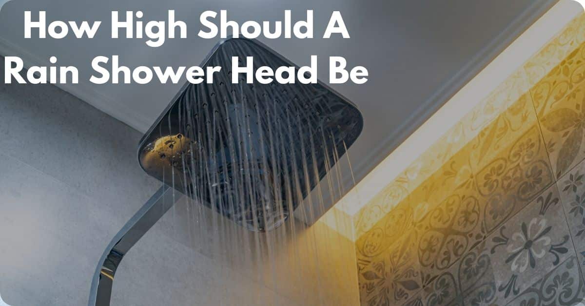 How High Should A Rain Shower Head Be? [Explained] Shower Sight